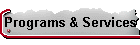 Programs & Services