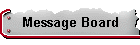 Message Board